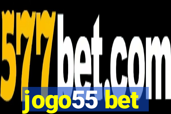 jogo55 bet